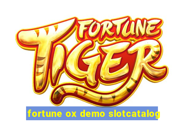 fortune ox demo slotcatalog